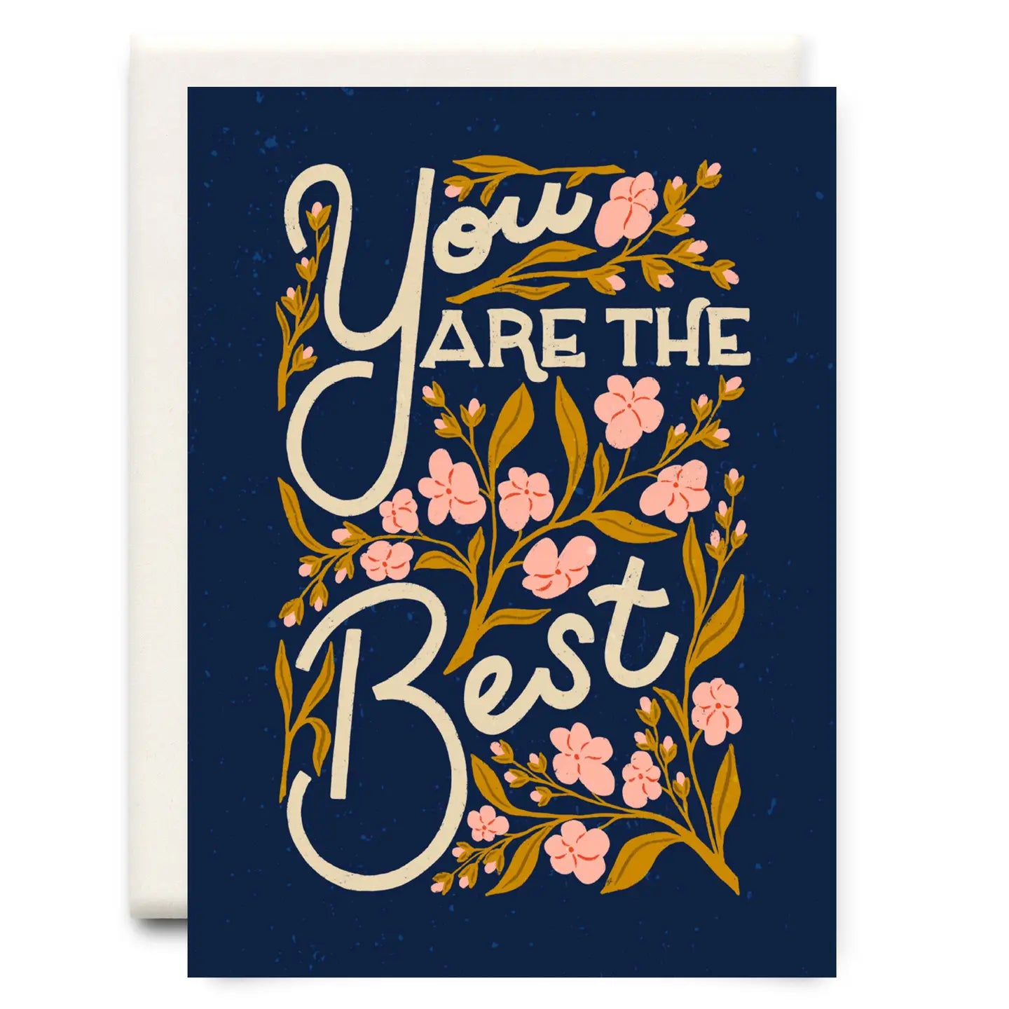 Inkwell Cards - You Are The Best - Greeting Card