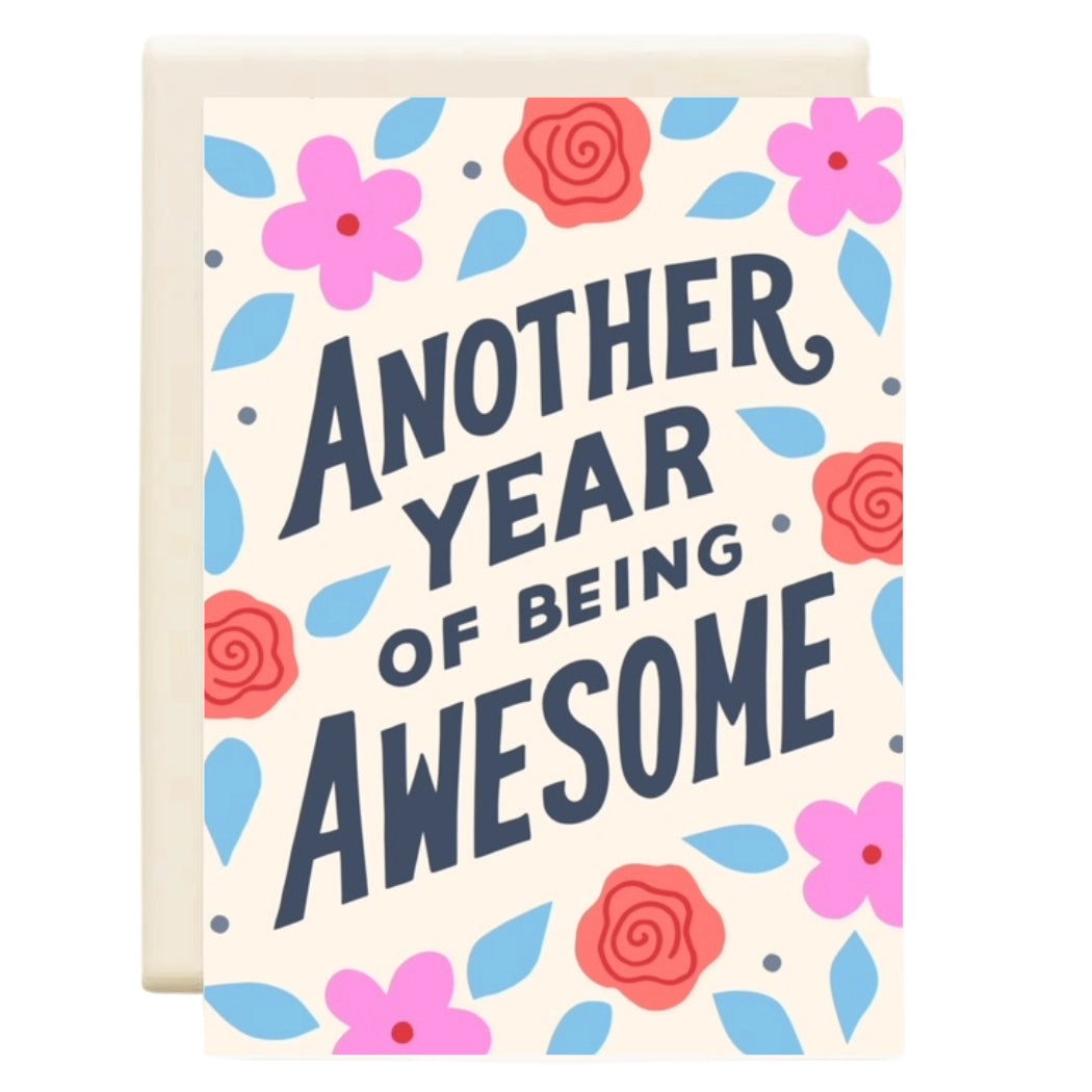 Inkwell Cards - Another Year of Being Awesome - Birthday Greeting Card