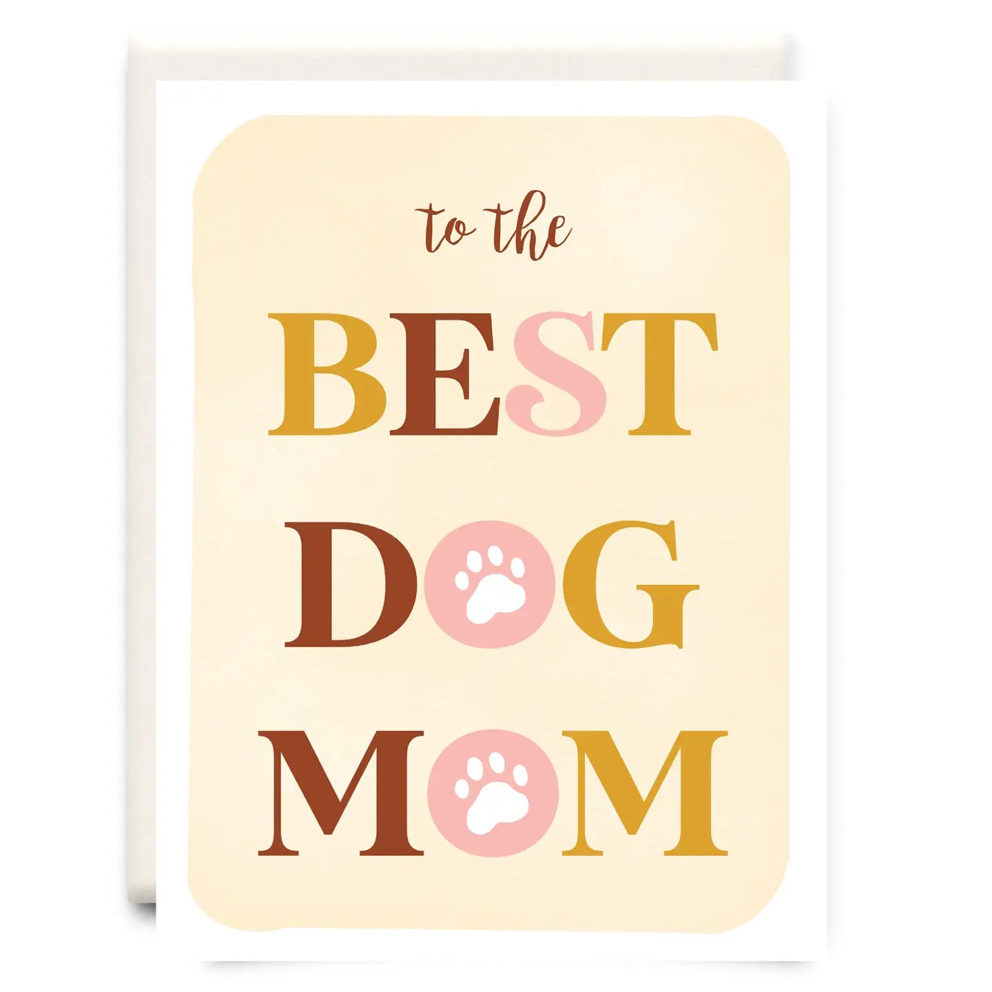 Inkwell Cards - Dog Mom Mother's Day Greeting Card